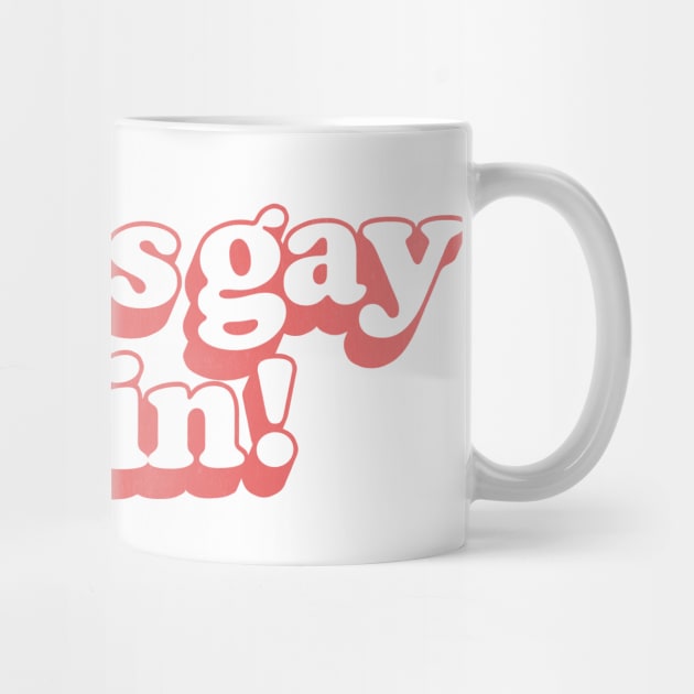 Sounds Gay, I'm In - Retro Style Original Design by DankFutura